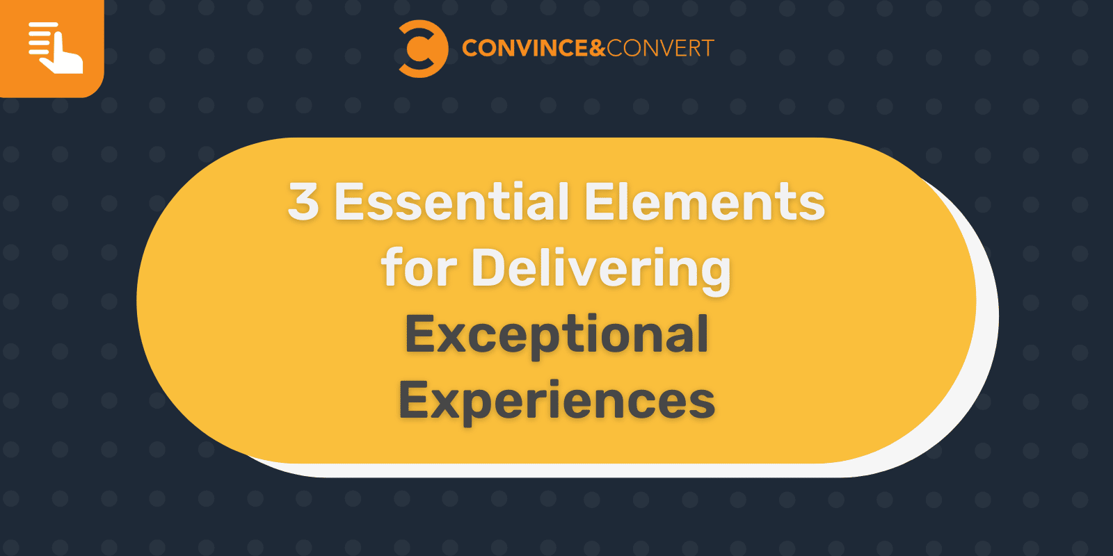 3 elementos esenciales para brindar experiencias